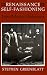 Renaissance Self Fashioning: From More to Shakespeare