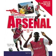 The Official Illustrated History of Arsenal