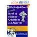 The New York Times Second Book of Science Questions and Answers: 225 New, Unusual, Intriguing, and Just Plain Bizarre Inquiries Into Everyday Scientific Mysteries