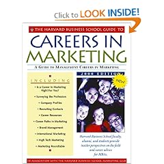 The Harvard Business School Guide to Careers in Marketing 2001 (A Harvard Business School Career Guide)