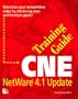 Cne Training Guide: Netware 4.1 Update (Training guides)