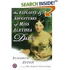 Click here to buy The Exploits and Adventures of Miss Alethea Darcy: A Novel by  Elizabeth Aston.
