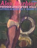 Revue Frémok  / Lettres au Maire de V., Tome 3 : Pornographie d'une ville