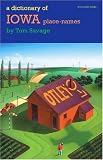 A Dictionary of Iowa Place-Names (Bur Oak Guide)