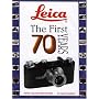 Leica: The First 70 Years