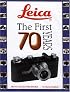 Leica: The First 70 Years (Hove Collectors Books)