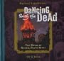 Dancing with the Dead (Musical Expeditions)