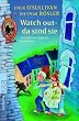 Watch out - da sind sie: Ein deutsch-englischer Kinderkrimi