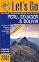 Let's Go 2002: Peru, Ecuador & Bolivia (Let's Go: Ecuador)