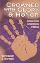 Crowned with Glory and Honor: Human Rights in the Biblical Tradition (Studies in Peace and Scripture Series)