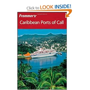 Frommer's Caribbean Ports of Call (Frommer's Complete) by Christina Paulette Col?n
