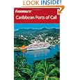 Frommer's Caribbean Ports of Call (Frommer's Complete) by Christina Paulette Col?n