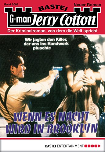 Jerry Cotton - Folge 2082: Wenn es Nacht wird in Brooklyn (German Edition)