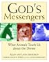 God's Messengers: What Animals Teach Us About the Divine