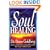 Soul Healing (Llewellyn's Whole Life Series)