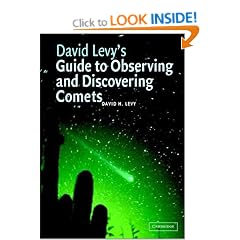 David Levy's Guide to Observing and Discovering Comets