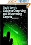 David Levy's Guide to Observing and Discovering Comets