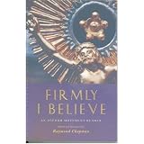 FirmlyIBelieve:AnOxfordMovementReader(CanterburyStudiesinSpiritualTheology)
