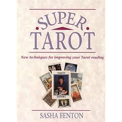 Super Tarot: New Techniques for Improving Your Tarot Reading