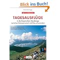 Die sch�nsten Tagesausfl�ge in die Bayerischen Hausberge