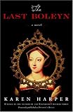 The Last Boleyn: A Novel
