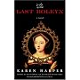 Last Boleyn, The: A Novel