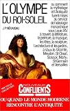 Revue Les Belles lettres  / L'Olympe du Roi-Soleil : Mythologie et idéologie royale au Grand Siècle