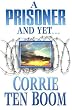 Prisoner and Yet: