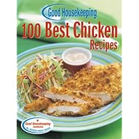 Good Housekeeping 100 Best Chicken Recipes