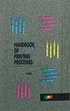Handbook of Printing Processes (GATF Publications)