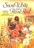 Snow White and Rose Red: A Grimm's Fairy Tale (v. 1)