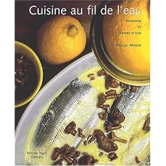 Cuisine au fil de l'eau. Poissons et gibiers d'eau