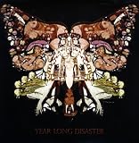 YEAR LONG DISASTER [Vinyl]