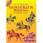 Fun with Horseback Riding Stencils (Dover Little Activity Books) by  John Green
