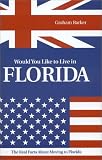 Would You Like to Live in Florida?