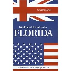Would You Like to Live in Florida: The Real Facts about Moving to Florida
