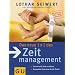 Das neue 1x1 des Zeitmanagement: Zeit im Griff, Ziele in Balance. Kompaktes Know-how f�r die Praxis