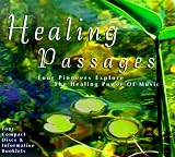 Healing Passages Boxed Set: Four Pioneers Explore the Healing Power of Music