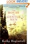 The House of Gentle Men: A Novel