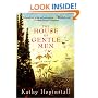 The House of Gentle Men: A Novel