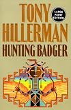 Hunting Badger (Joe Leaphorn/Jim Chee Novels)