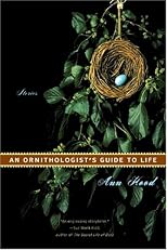 An Ornithologist's Guide to Life: Stories