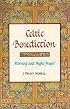 Celtic Benediction: Morning and Night Prayer