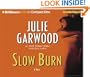Slow Burn