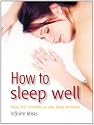 How to sleep well: 52 Brilliant Little Ideas for Bedtime Bliss