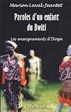 Paroles d\'un enfant du Bwiti : Les enseignements d\'Iboga