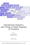 Hamiltonian Systems with Three or More Degrees of Freedom (NATO Science Series C: (closed))