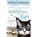 The Amazing Story of Adolphus Tips