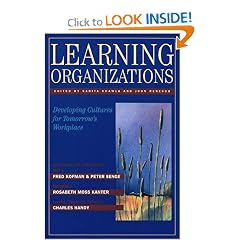 Learning Organizations: Developing Cultures for Tomorrow's Workplace (Corporate Leadership)