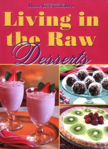 Living in the Raw Desserts
